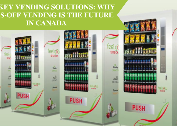 Turnkey Vending Solutions: Why Hands-Off Vending is the Future in Canada