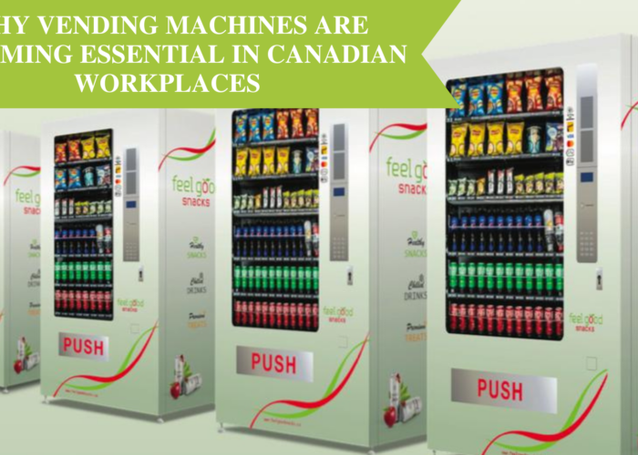 Why Vending Machines Are Becoming Essential in Canadian Workplaces