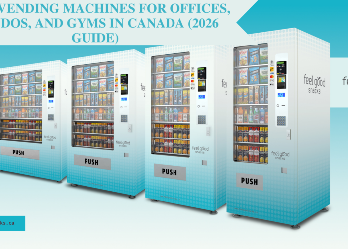 Best Vending Machines for Offices, Condos, and Gyms in Canada (2026 Guide)